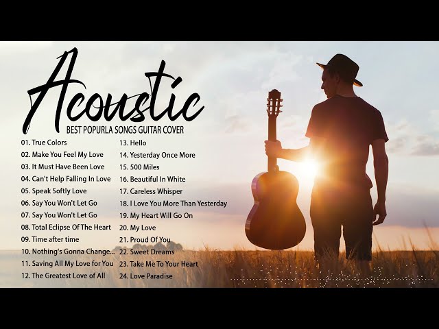 Guitar Acoustic Songs 2022 - Best Acoustic Cover Of Popular Love Songs Of All Time class=