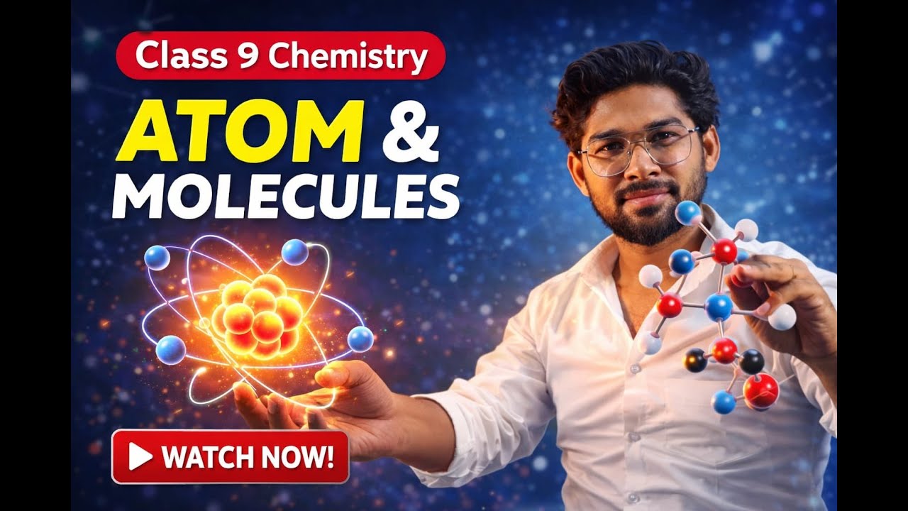 Atom & Molecules One Shot LIVE 🔥 | Class 9 Chemistry | CBSE 2025-26 | Full Chapter in 1 Vide