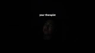 What your therapist might not tell you