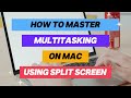 How to Use macOS’s Split Screen Features