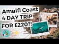 How To Travel The Amalfi Coast | Guide To The Amalfi Coast | Amalfi Coast On A Budget