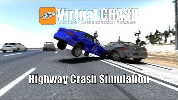 Highway Crash Simulation | Virtual CRASH 5