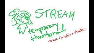 【STREAM】hello can you hear me is this thing on- the most stream is about to happen