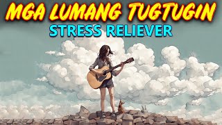 Mga Lumang Kanta Stress Reliever OPM  | Tagalog Love Songs 80's 90's OPM Chill Songs 💗