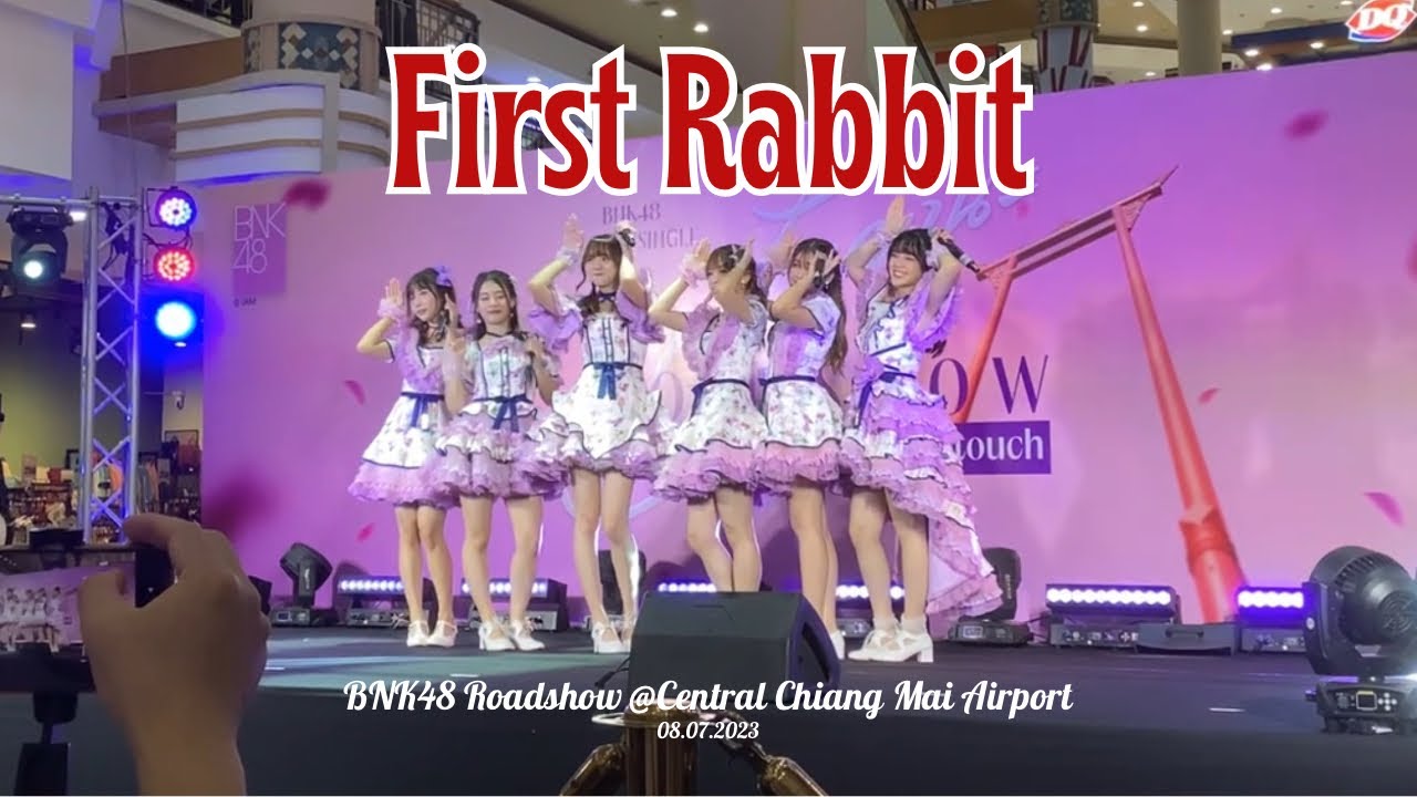 BNK48 - First Rabbit | BNK48 Roadshow @Central Chiang Mai Airport 8 ...