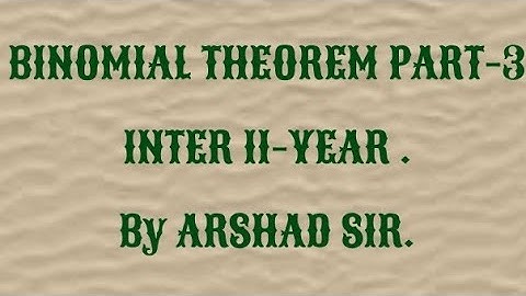 Binomial Theorem Part-3 Intermediate second year 12th class Important questions urdu/hindi By Arshad