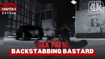 Max Payne | Part 3 Chapter 4 Backstabbing Bastard in 4K HDR