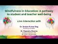 Sahyog:- Mindfulness in Education: A pathway to student and teacher well-being