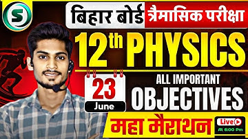 Physics Class 12th Objective Bihar Board | Bihar Board Quaterly Exam 2025 | Viraj Sir