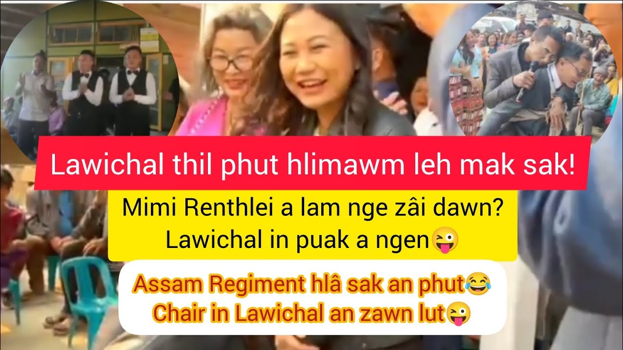 Lawi chal zei tak tak te😂Mimi Renthlei a zai dawn em||Lawichal chair in an zawn😂
