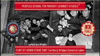The Flint Sit-Down Strike, Part 1 - PSMLS Class