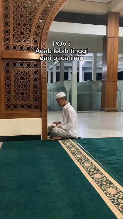 Pov: Adab lebih tinggi dari ilmu #shortvideo #shortsfeed #santri #fyp #adab