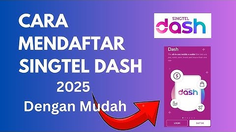 Easy Ways to Register for Singtel Dash Online