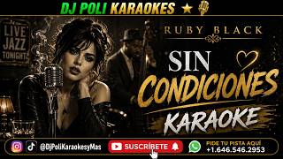 Ruby Black - Sin Condiciones Soul Reimagined KARAOKE INSTRUMENTAL