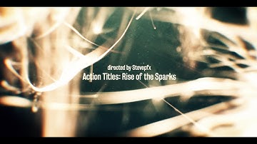 Action Titles Rise of the Sparks Trailer and Title After Effect Project 1080P