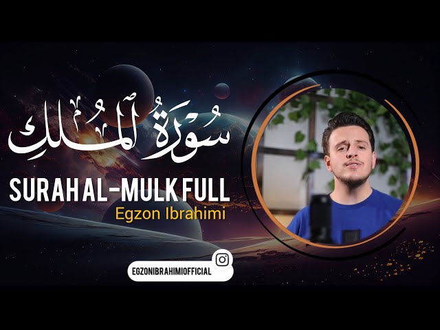 SURAH AL-MULK - Egzon Ibrahimi class=