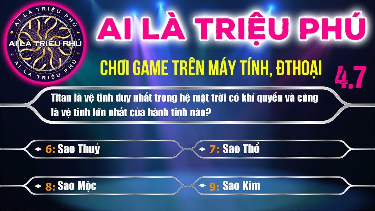 Game Ai Là Triệu Phú 2022 (Câu Hỏi 7: 6.000.000Đ) Chơi Ai Là Triệu Phú Bằng  Bàn Phím #4.7 - Youtube