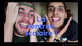 La Rentrée Scolaire - العودة المدرسية