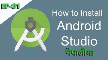 Install Android Studio & Setup || Android Tutorials in Nepali #1