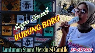 LAGU SASAK RURUNG BARU - LANTUNAN SUARA MERDU SI CANTIK MBAK INDRI FAMOR MANIA