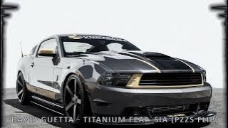David Guetta - Titanium feat. Sia (PZZS Baile Flip)