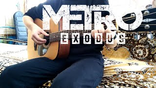Metro Exodus Race Against Fate | Overwritten Guitar Cover by Ear Servant | + TABS