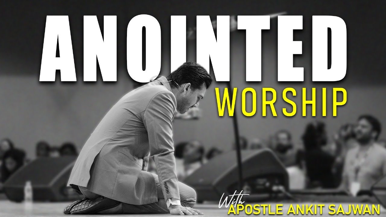 Anointed Worship Experience | Live at FOLJ @AnkitSajwanMinistries
