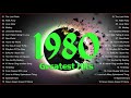 80s Greatest Hits -Best Oldies Songs Of 1980s -Oldies But Goodies - Greatest Oldies Songs Collection