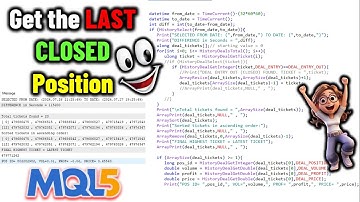 How to Get the LAST CLOSED/OPENED POSITION in MQL5🍒 Forex Algo Trading [PART 547] #forexalgotrader