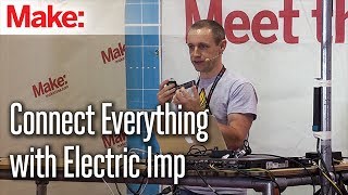 Connect Everything with Electric Imp - Hugo Fiennes