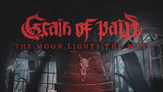 Grain Of Pain - The Moon Lights The Way (Official Music Video) | Noble Demon screenshot 5