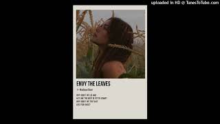 Madison Beer - Envy the Leaves (Slowed & Pitched Down)[Audio]