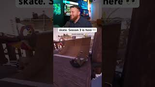 skate. Season 3 is here 👀