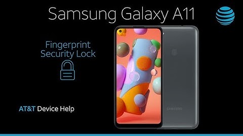 Learn how to set up Fingerprint Security Lock on Your Samsung Galaxy A11 | AT&T Wireless