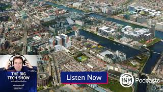The Big Tech Show: Transforming Dublin into a 'smart city'