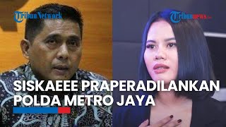 Siskaeee Gugat Praperadilan Irjen Karyoto Lawan Status Tersangka Kasus Film Porno ke PN Jaksel