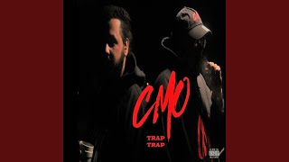 Trap Trap (feat. CMO Took, Eastside Lulu, Rocketboy Nift & Milo Akoo) - Club Members Only