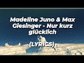 Madeline Juno & Max Giesinger - Nur kurz glücklich(LYRICS)