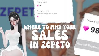 Zepeto Tutorial: Where to find your sales in Zepeto 2023