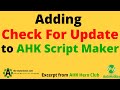 Adding Check for Update to AHK Script Maker