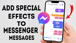 How To Add Special Effects to Your Messages on Facebook Messenger screenshot 5