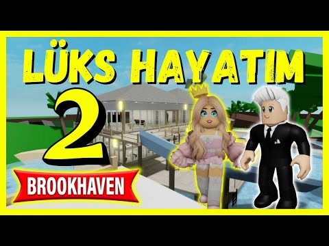 👑 LÜKS HAYATIM 2🤵🏻‍♂️ZENGİN BABAM EV ALIYOR🏘️ROBLOX Brookhaven🏡RP