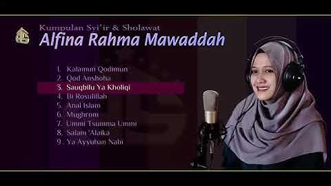 kumpulan lagu / syair sholawat vok " Alfina Rahma Mawaddah" full album terbaru