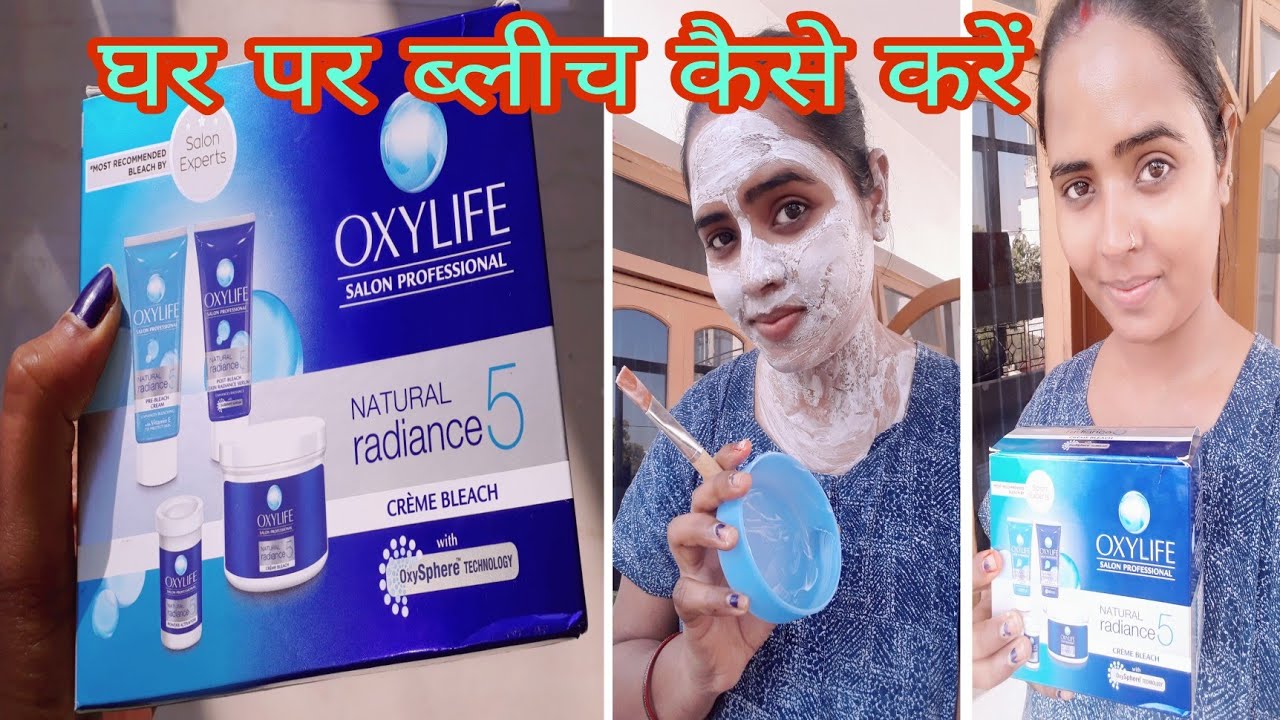 OXYLIFE Salon Professional Natural Rediance Cream Bleach कैसे प्रयोग