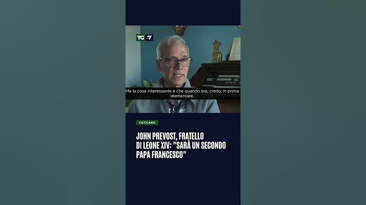 John #Prevost, fratello di Leone XIV: "Sarà un secondo Papa Francesco"