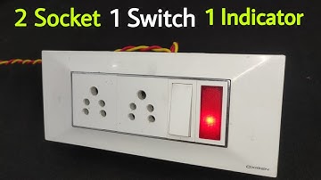 2 socket 1 switch 1 indicator connection |  How To Make An Electric Extension Board in Hindi
