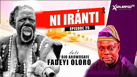 Ni IRANTI EPS 25... After his death, no artist night was held for Fadeyi Oloro