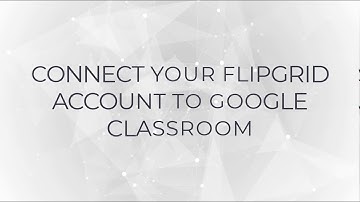 Posting a Flipgrid to Google Classroom