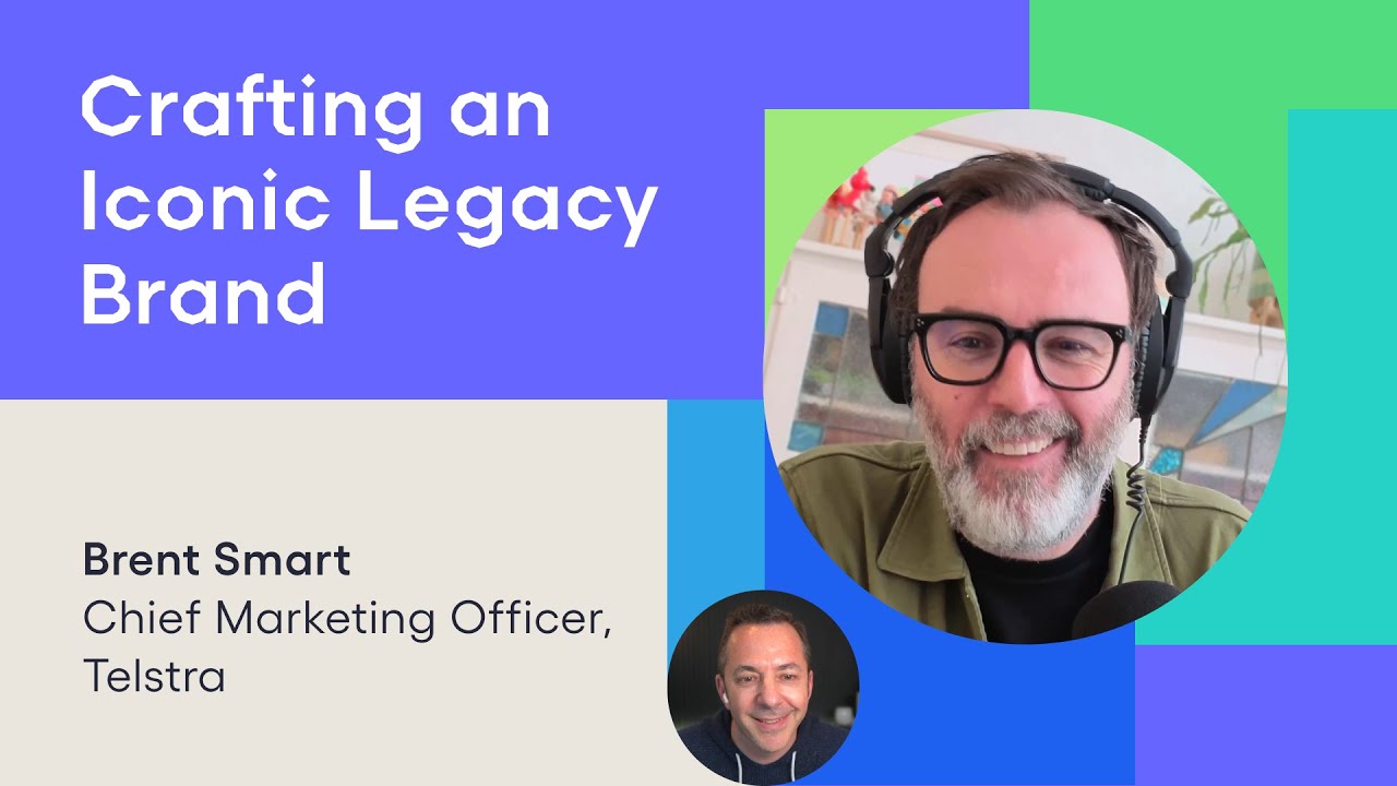 Crafting an Iconic Legacy Brand with Telstra's CMO Brent Smart | Next Gen Builders, Ep. 13