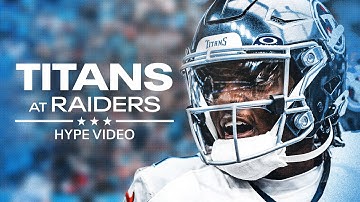 Titans at Raiders Week 6 | Hype Video